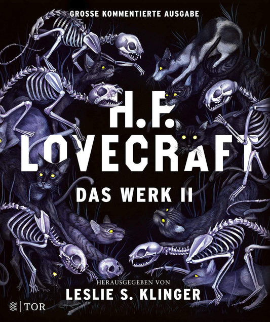 H. P. Lovecraft. Das Werk II: Große kommentierte Ausgabe