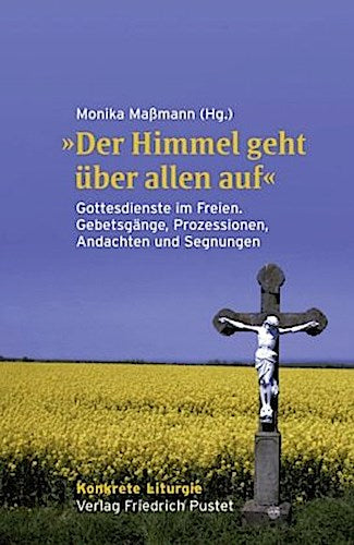 \"Der Himmel geht über allen auf\"