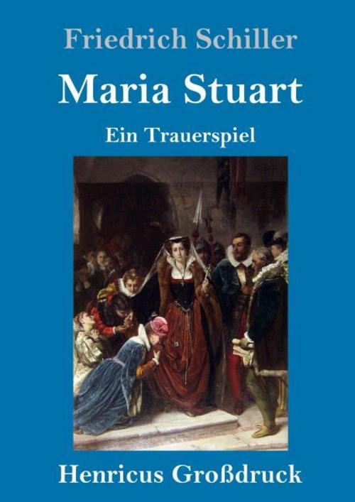 Maria Stuart (Großdruck)