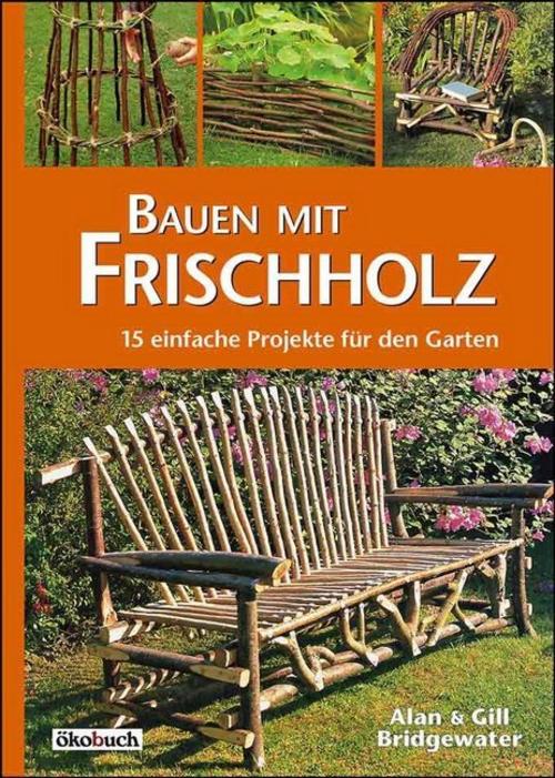 Buchcover: Bauen mit Frischholz