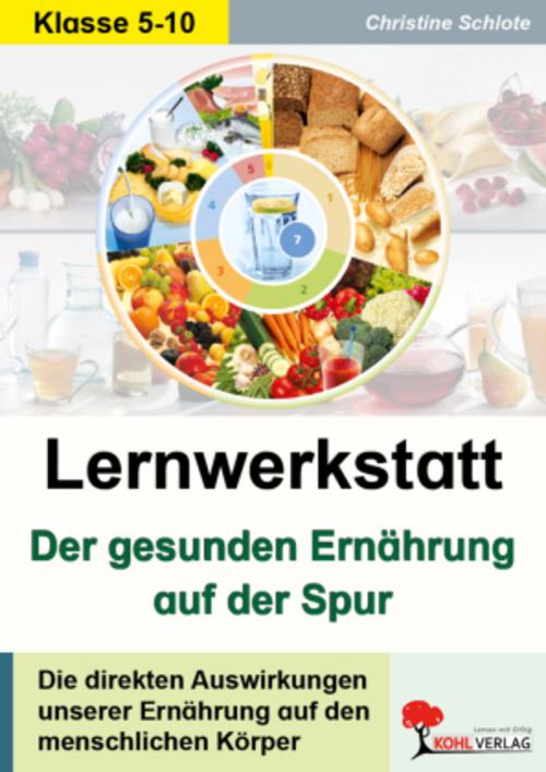 Lernwerkstatt - Der gesunden Ernährung auf der Spur 3