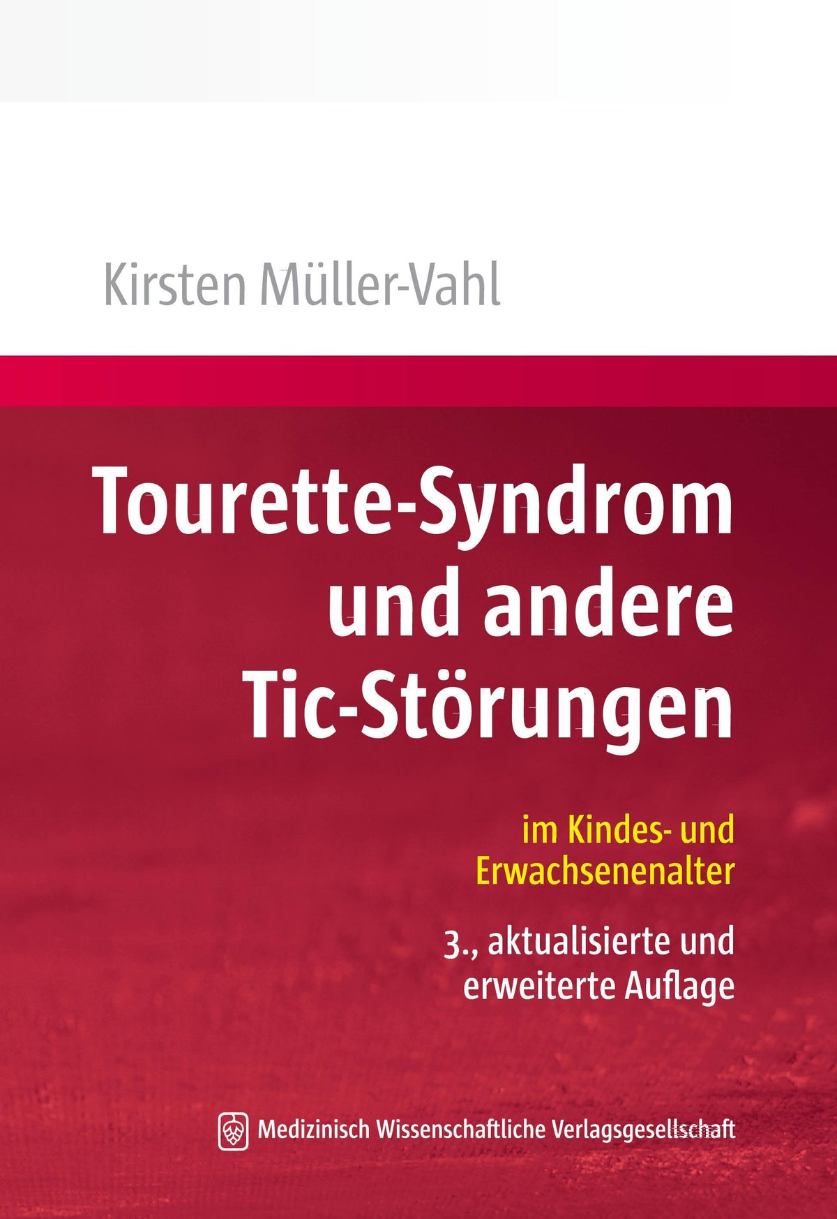 Buchcover: Tourette-Syndrom und andere Tic-Störungen