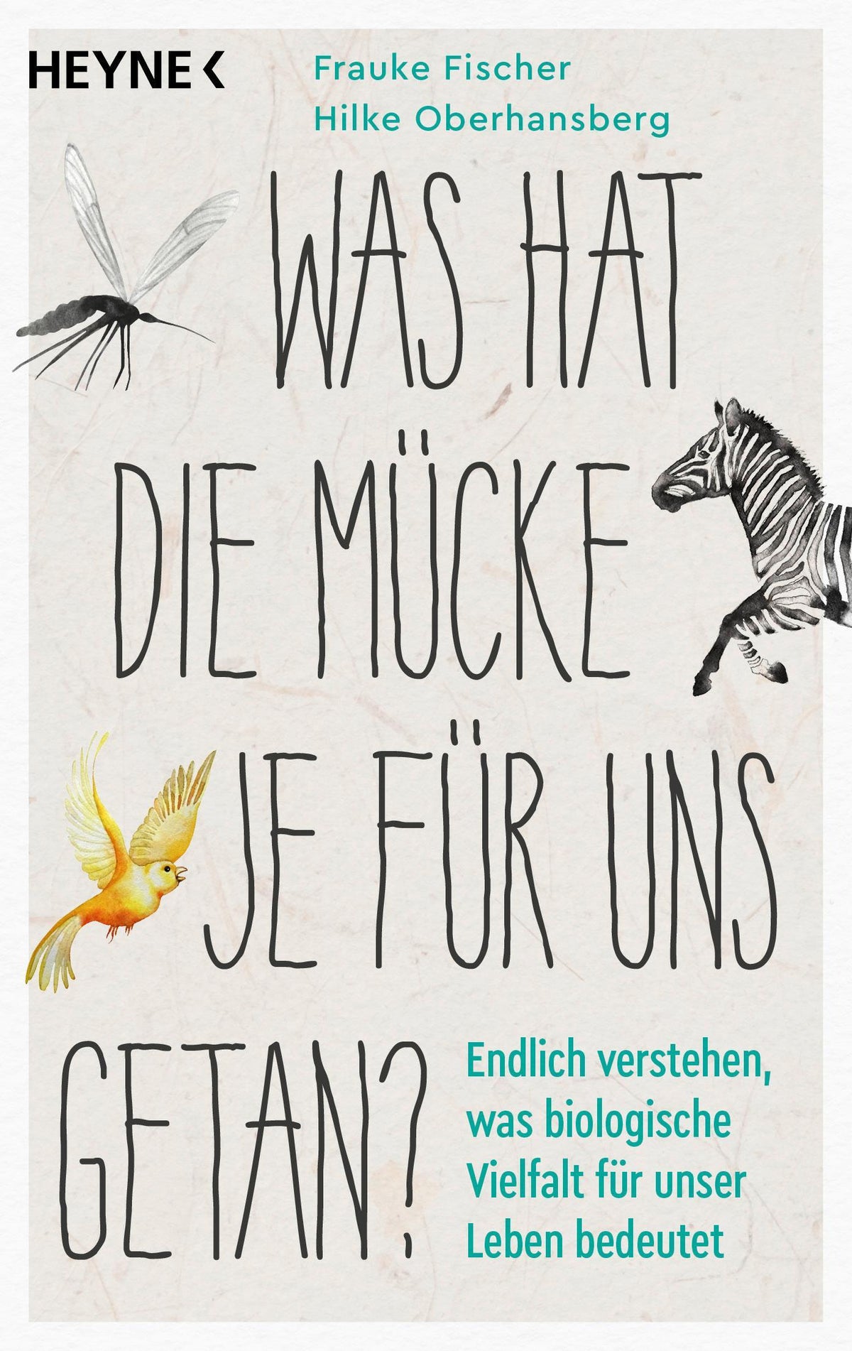 Buchcover: Was hat die Mücke je für uns getan?