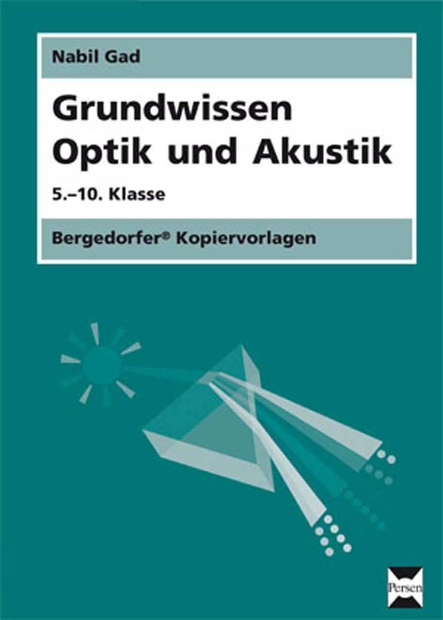 Grundwissen Optik und Akustik