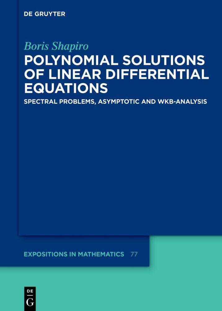 Polynomial Solutions of Linear Differential Equations