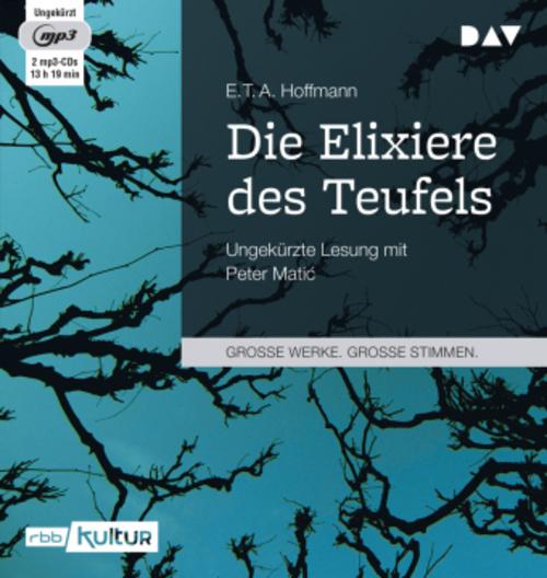 Die Elixiere des Teufels,2 Audio-CD, 2 MP3