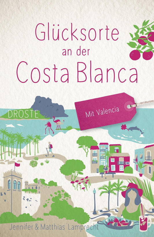 Glücksorte an der Costa Blanca