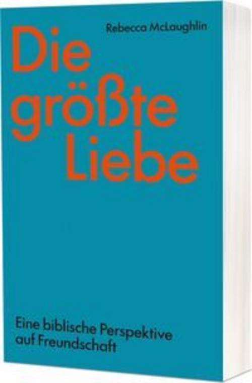 Die größte Liebe