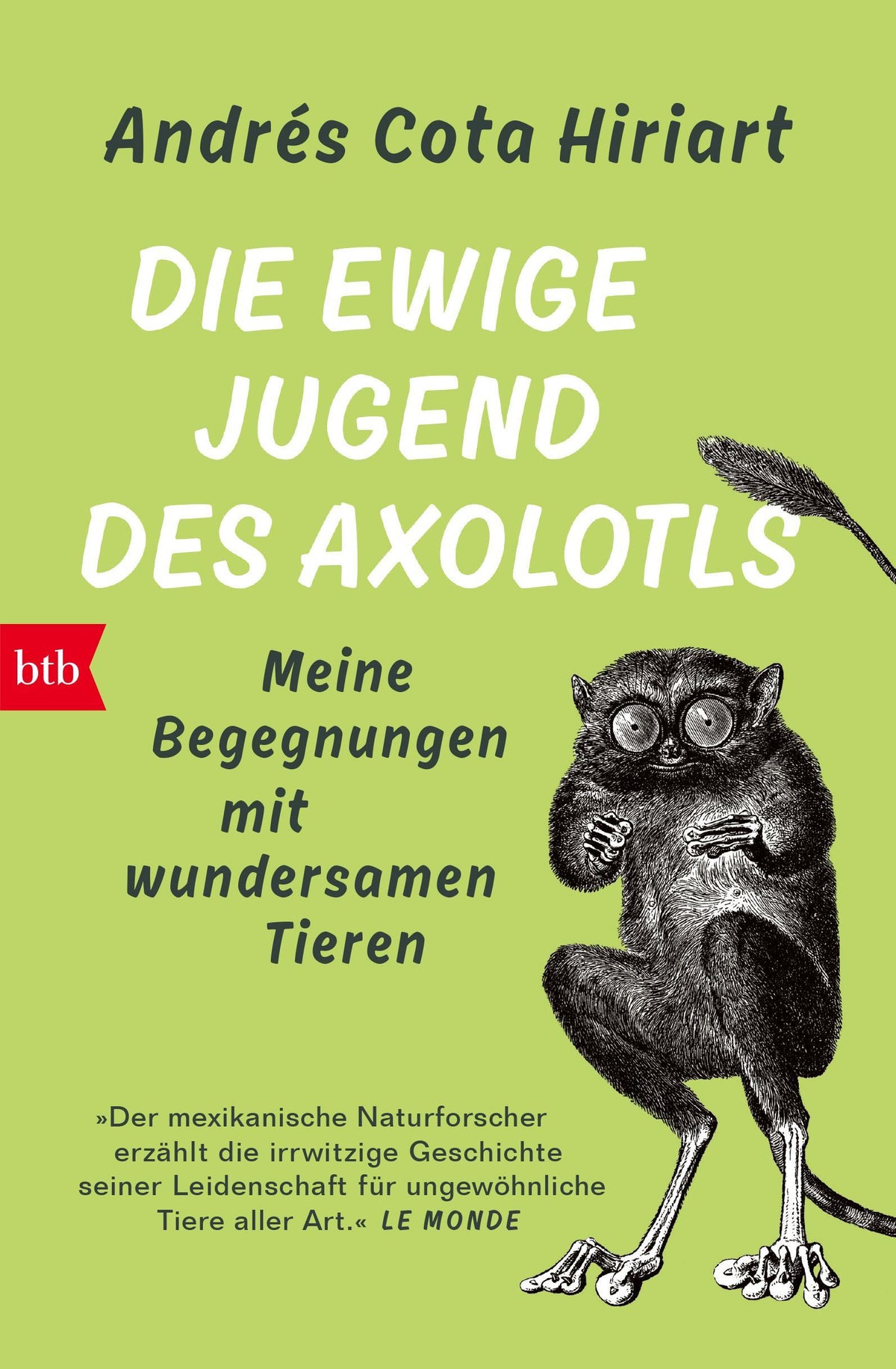 Buchcover: Die ewige Jugend des Axolotls