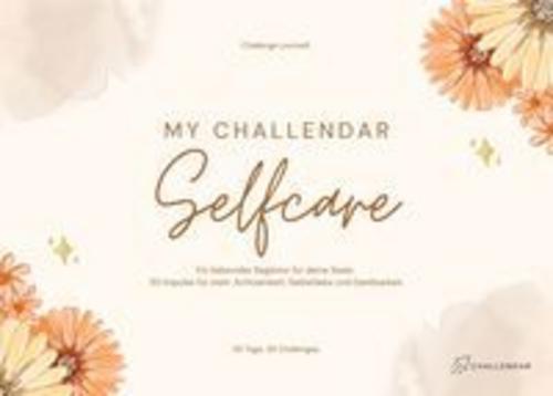 Buchcover: My Selfcare-Challendar - 30-Tage. 30 Challenges