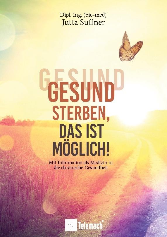 Gesund sterben, das ist möglich