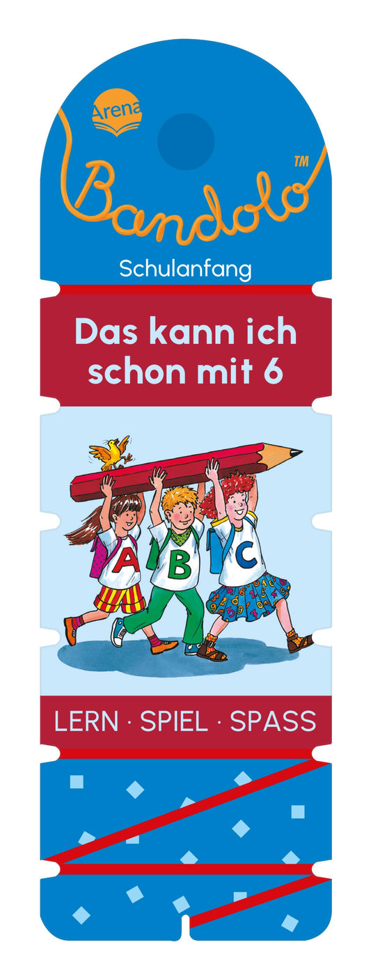 Bandolo. Das kann ich schon mit 6: Lernspiel mit Lösungskontrolle für Kinder ab 6 Jahren