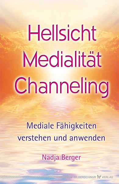 Buchcover: Hellsicht, Medialität, Channeling