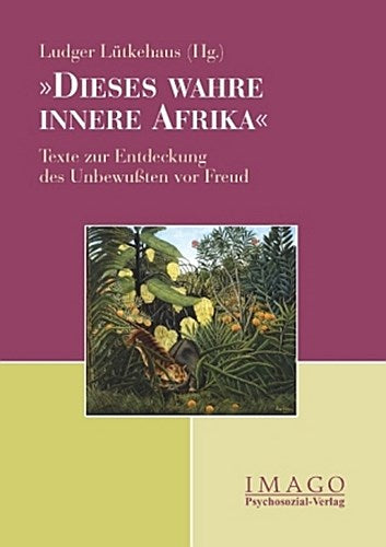 Dieses wahre innere Afrika