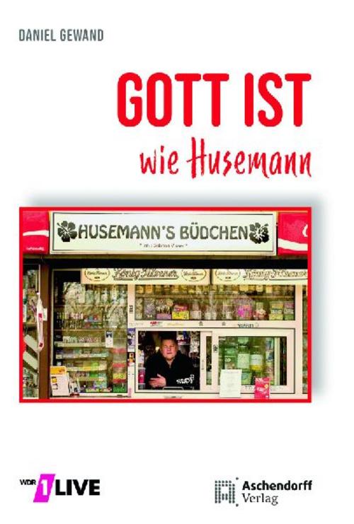 Buchcover: Gott ist wie Husemann