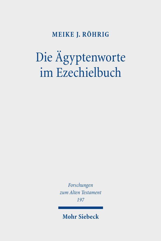 Die Ägyptenworte im Ezechielbuch