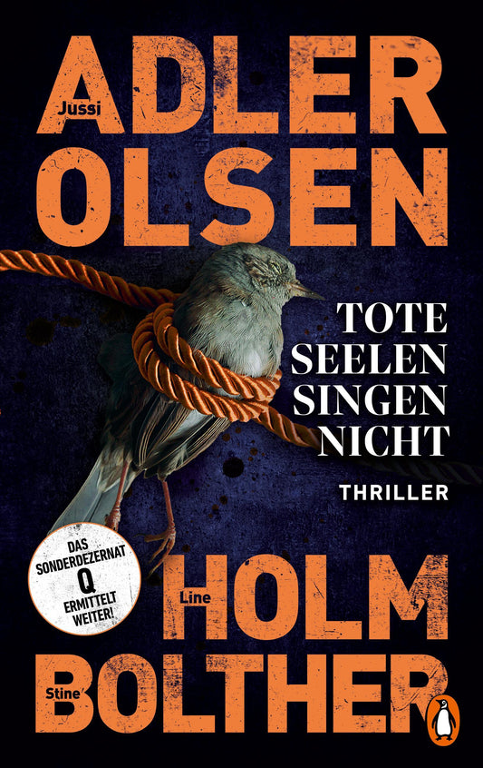Tote Seelen singen nicht: Der elfte Fall für das Sonderdezernat Q in Kopenhagen - Thriller. Die internationale Bestseller-Reihe rund um den Ermittler Carl Mørck geht weiter!
