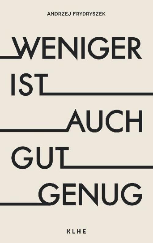 Buchcover: Weniger ist auch gut genug