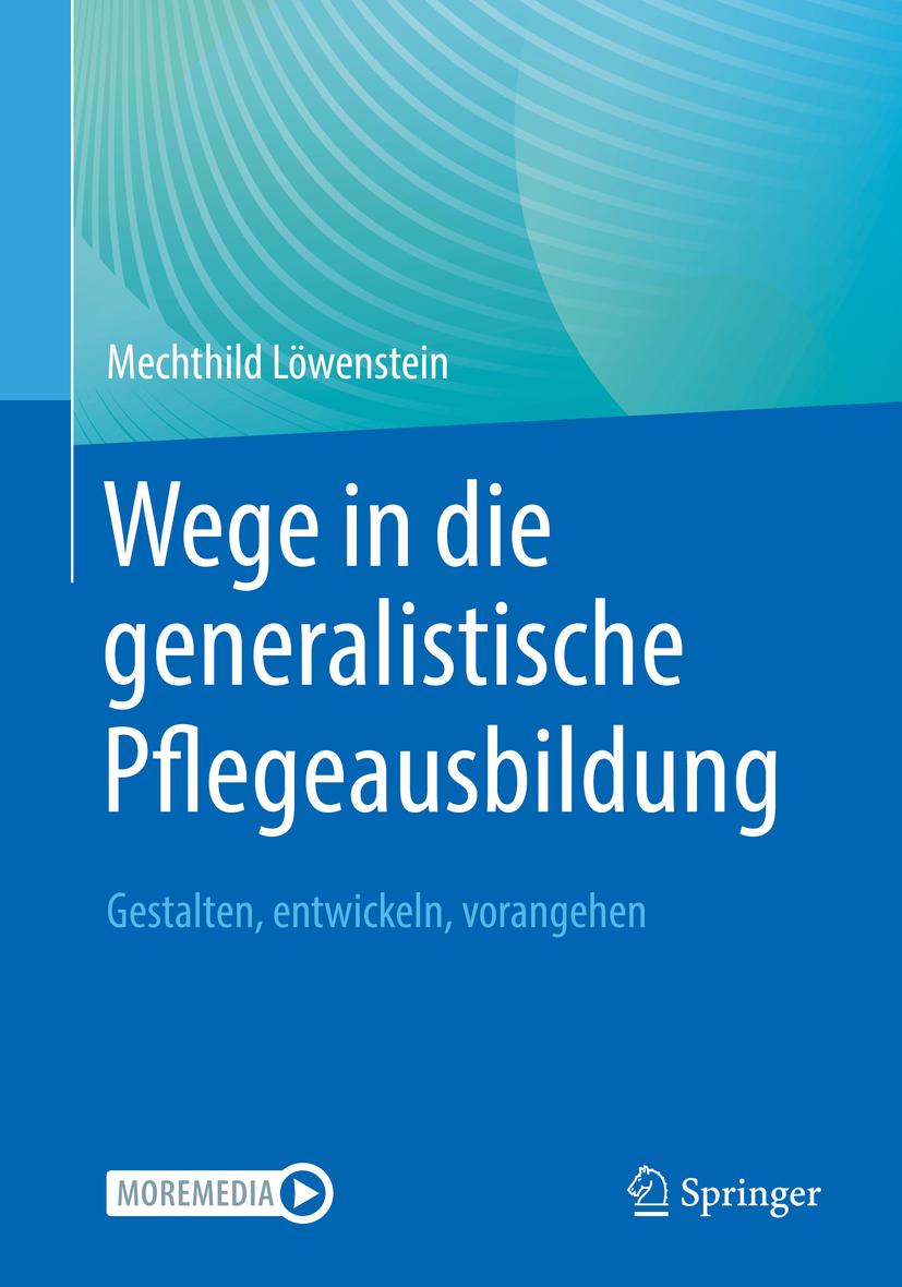 Buchcover: Wege in die generalistische Pflegeausbildung