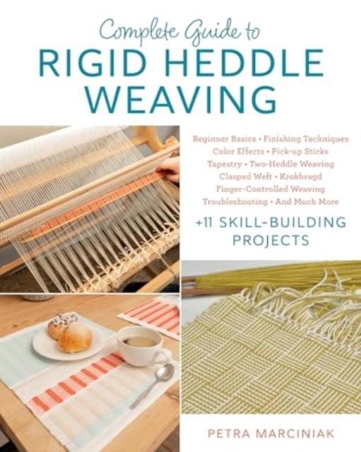 Complete Guide to Rigid Heddle Weaving