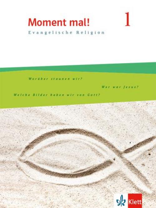 Moment mal! 1. Allgemeine Ausgabe. Schülerbuch Klasse 5/6