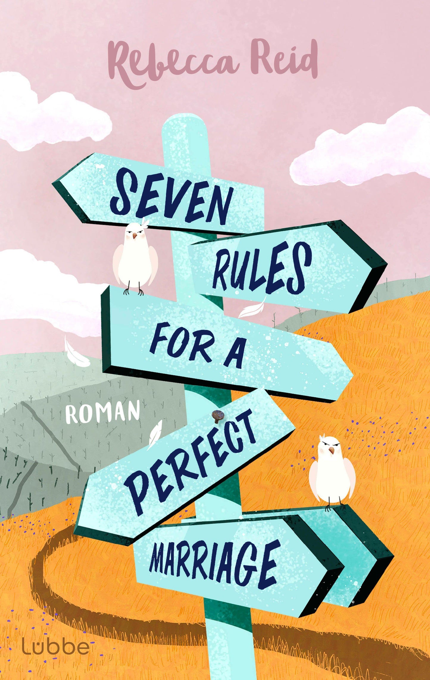 Seven Rules For A Perfect Marriage