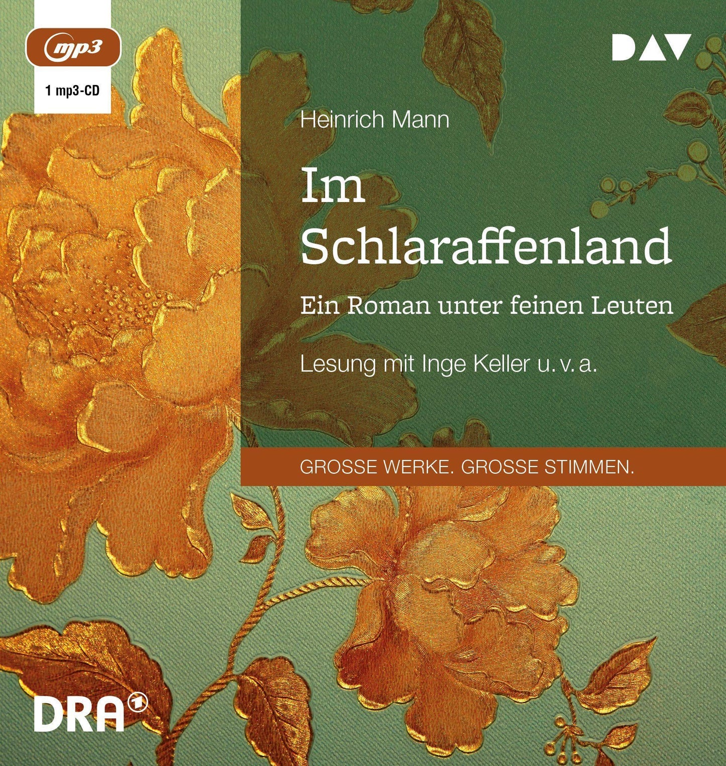 Im Schlaraffenland. Ein Roman unter feinen Leuten,1 Audio-CD, 1 MP3
