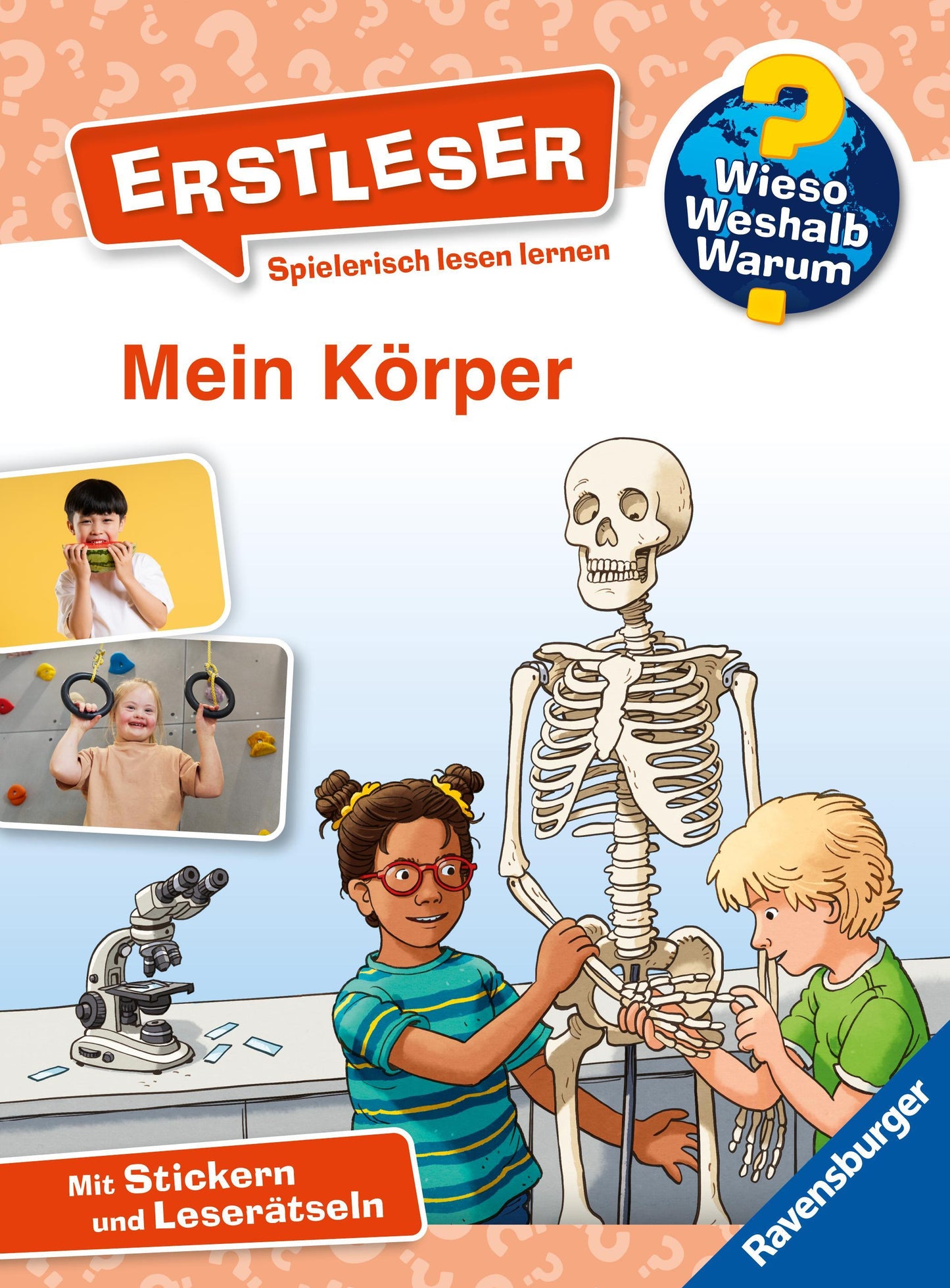 Noa, Sandra/Wieso? Weshalb? Warum? Erstleser, Band 15: Mein Körper
