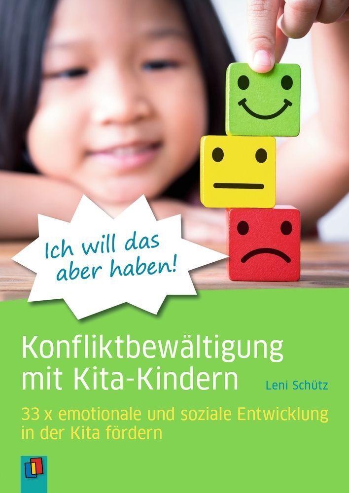 \"Ich will das aber haben!\" - Konfliktbewältigung mit Kita-Kindern