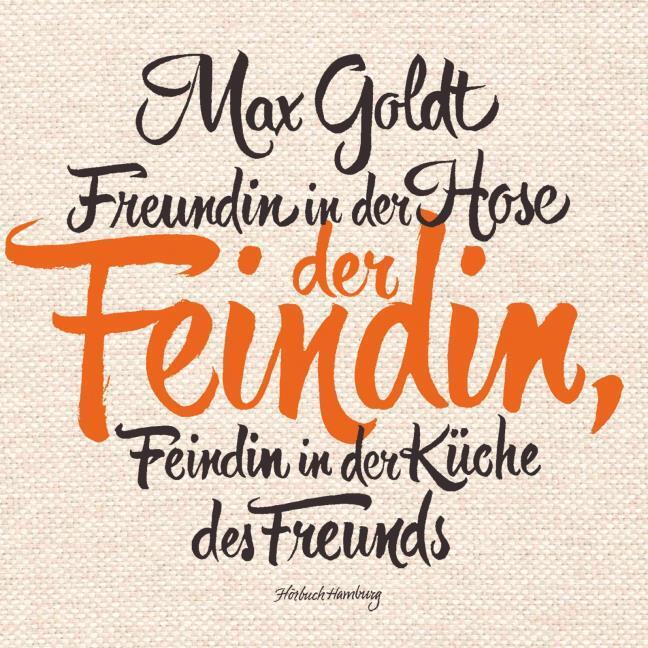 Freundin in der Hose der Feindin, Feindin in der Küche des Freunds,2 Audio-CD