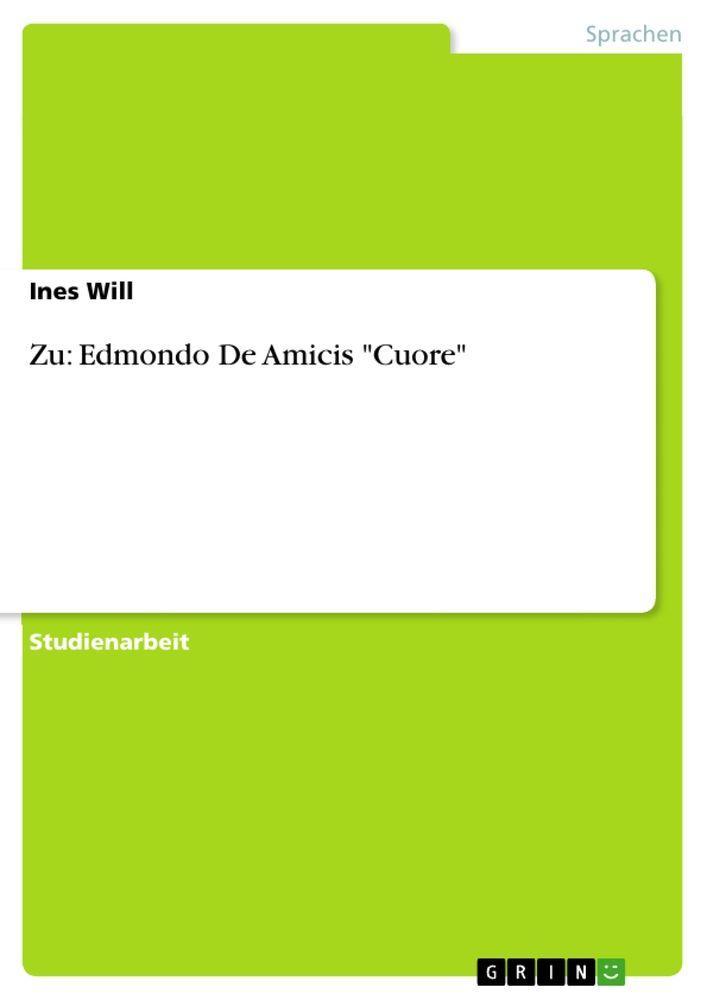 Buchcover: Zu: Edmondo De Amicis \"Cuore\"