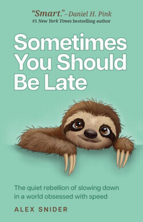 Buchcover: Sometimes You Should Be Late