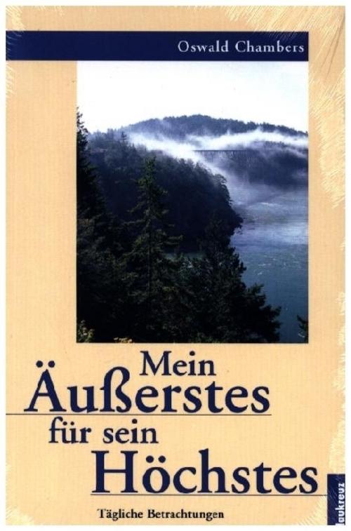 Buchcover: Mein Äußerstes für sein Höchstes