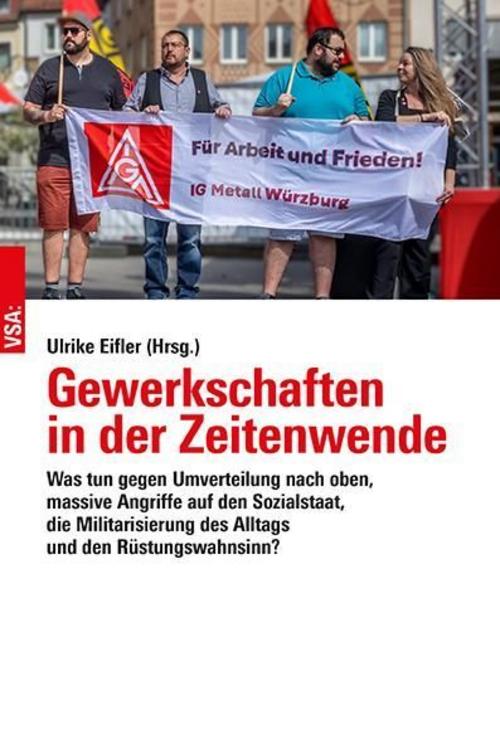 Gewerkschaften in der Zeitenwende