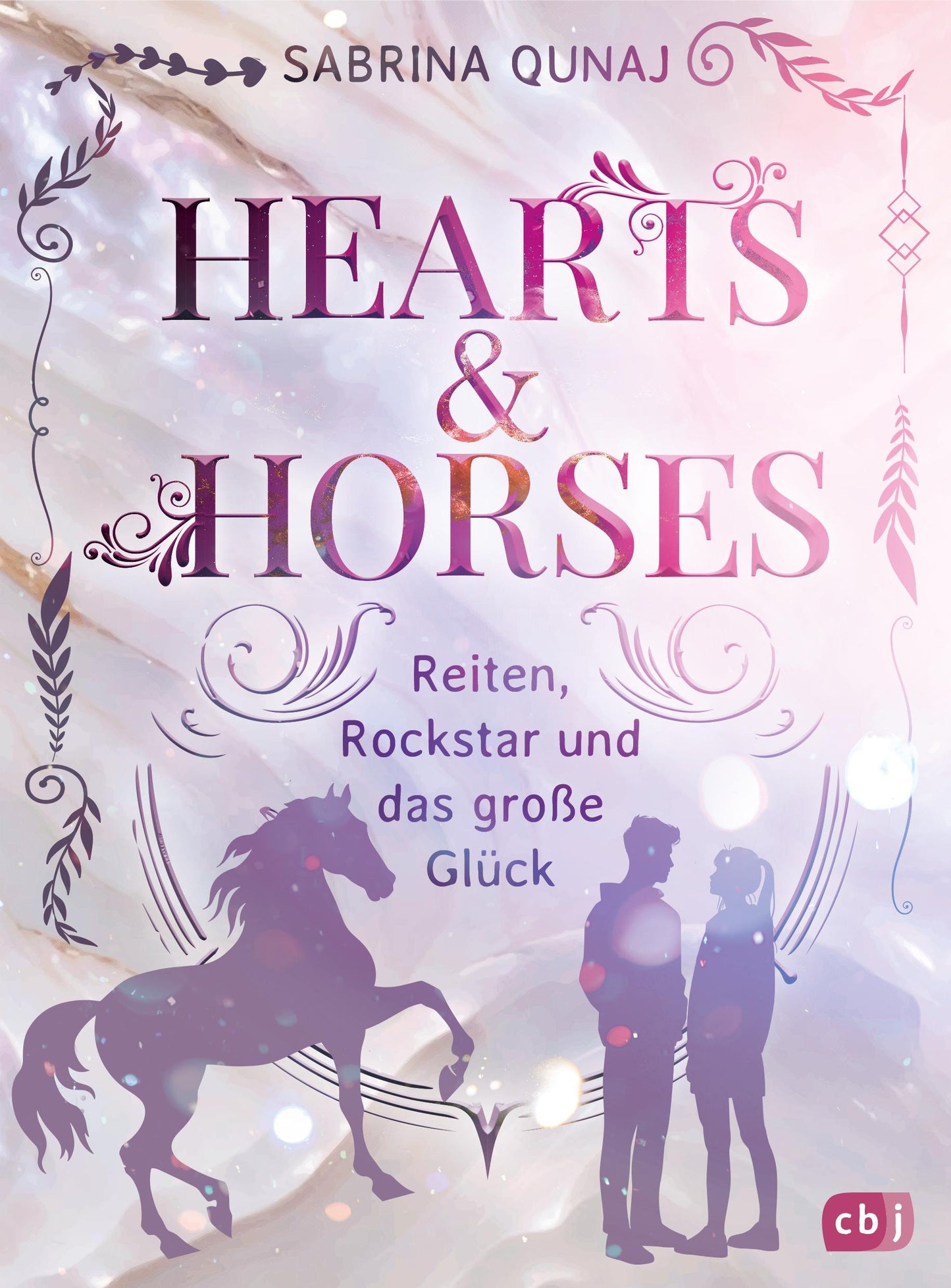 Qunaj, Sabrina/Hearts & Horses - Reiten, Rockstar und das große Glück