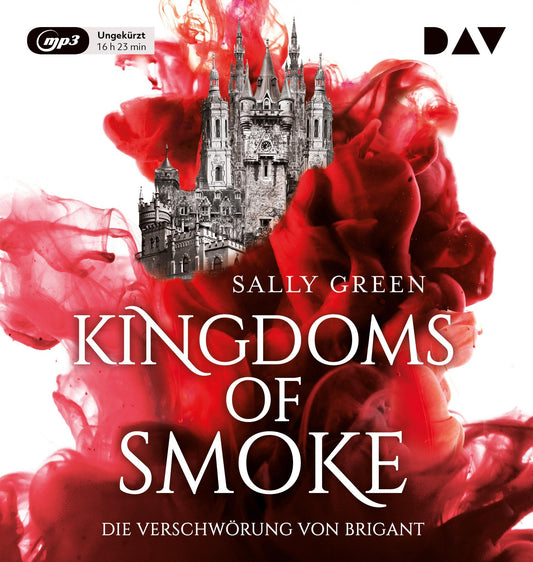 Kingdoms of Smoke - Teil 1: Die Verschwörung von Brigant,2 Audio-CD, 2 MP3