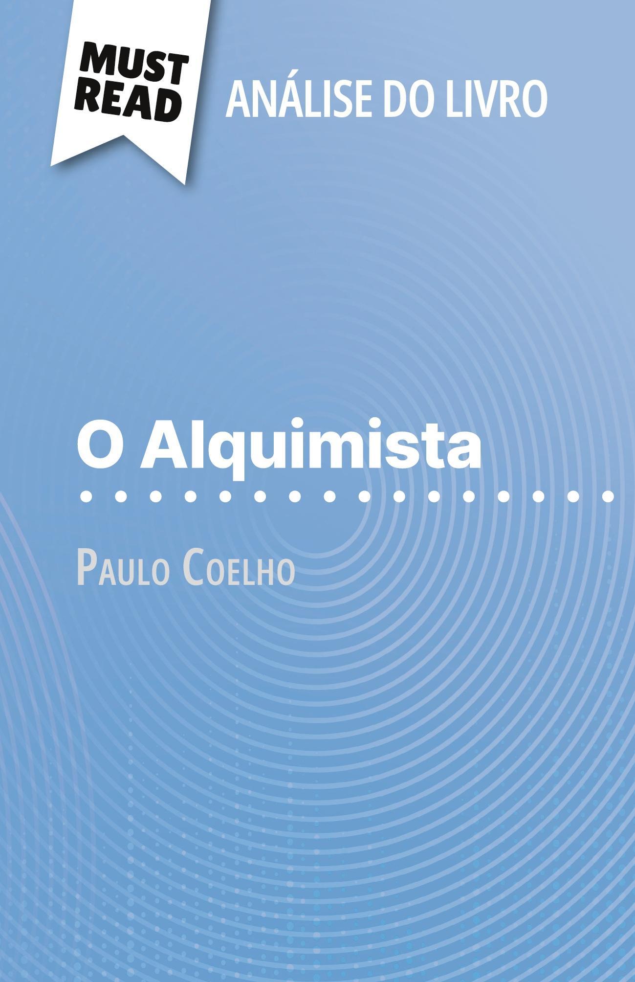 O Alquimista de Paulo Coelho (Análise do livro)