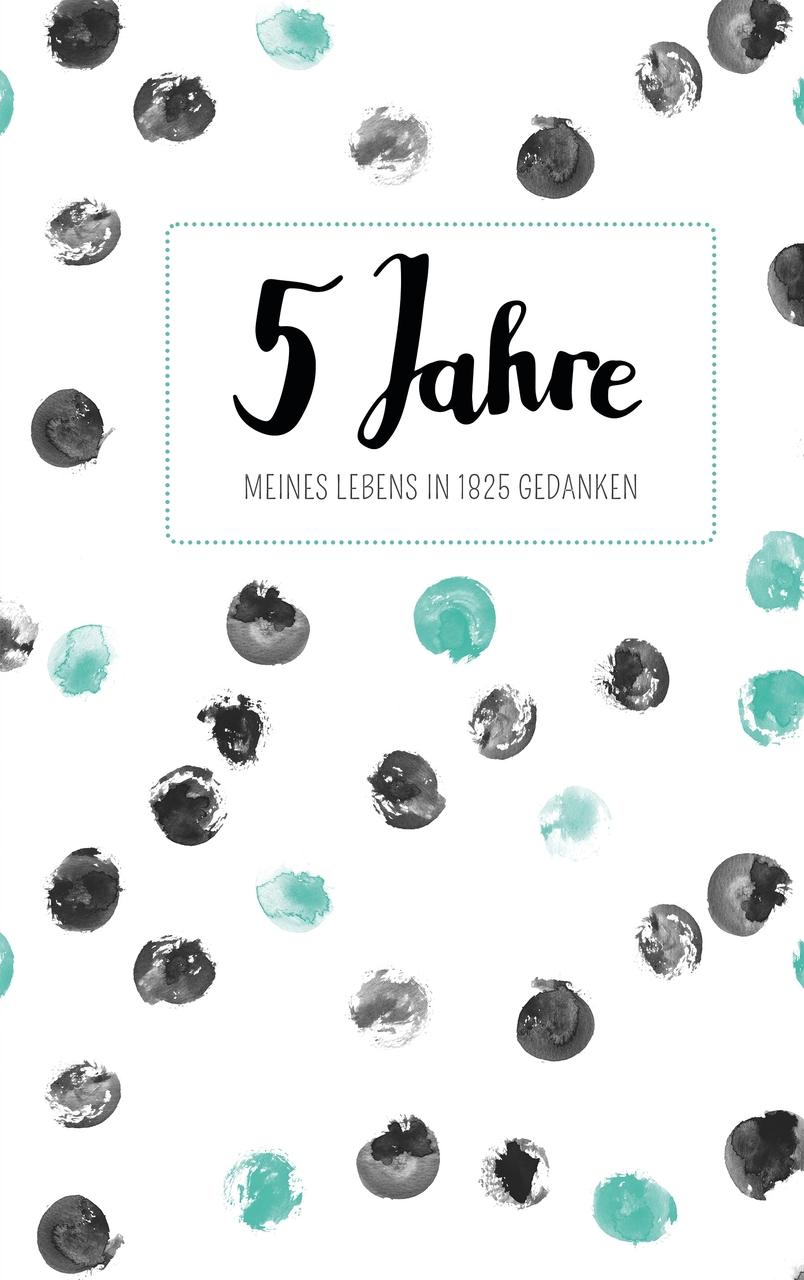 Tagebuch - 5 Jahre