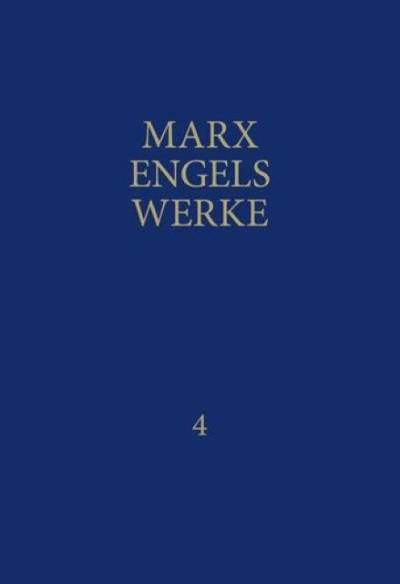 MEW / Marx-Engels-Werke Band 4