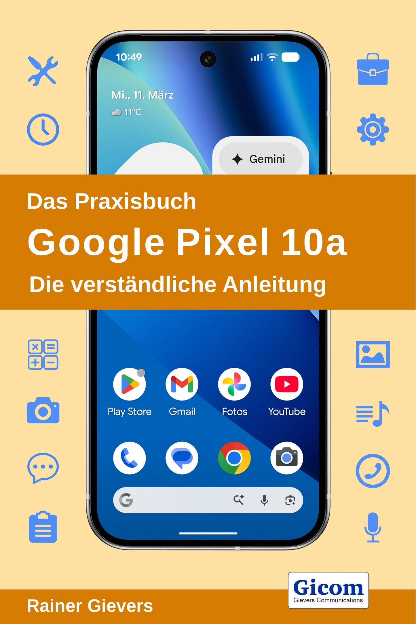 Das Praxisbuch Google Pixel 10a - Die verständliche Anleitung