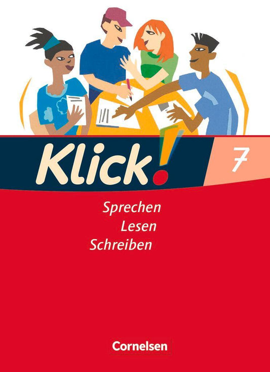 Klick! Deutsch 7. Schuljahr -  Ausgabe 2007 - Sprechen, Lesen, Schreiben - Schulbuch