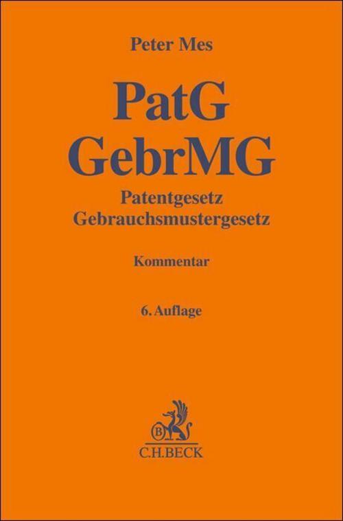 Patentgesetz, Gebrauchsmustergesetz. PatG, GebrMG