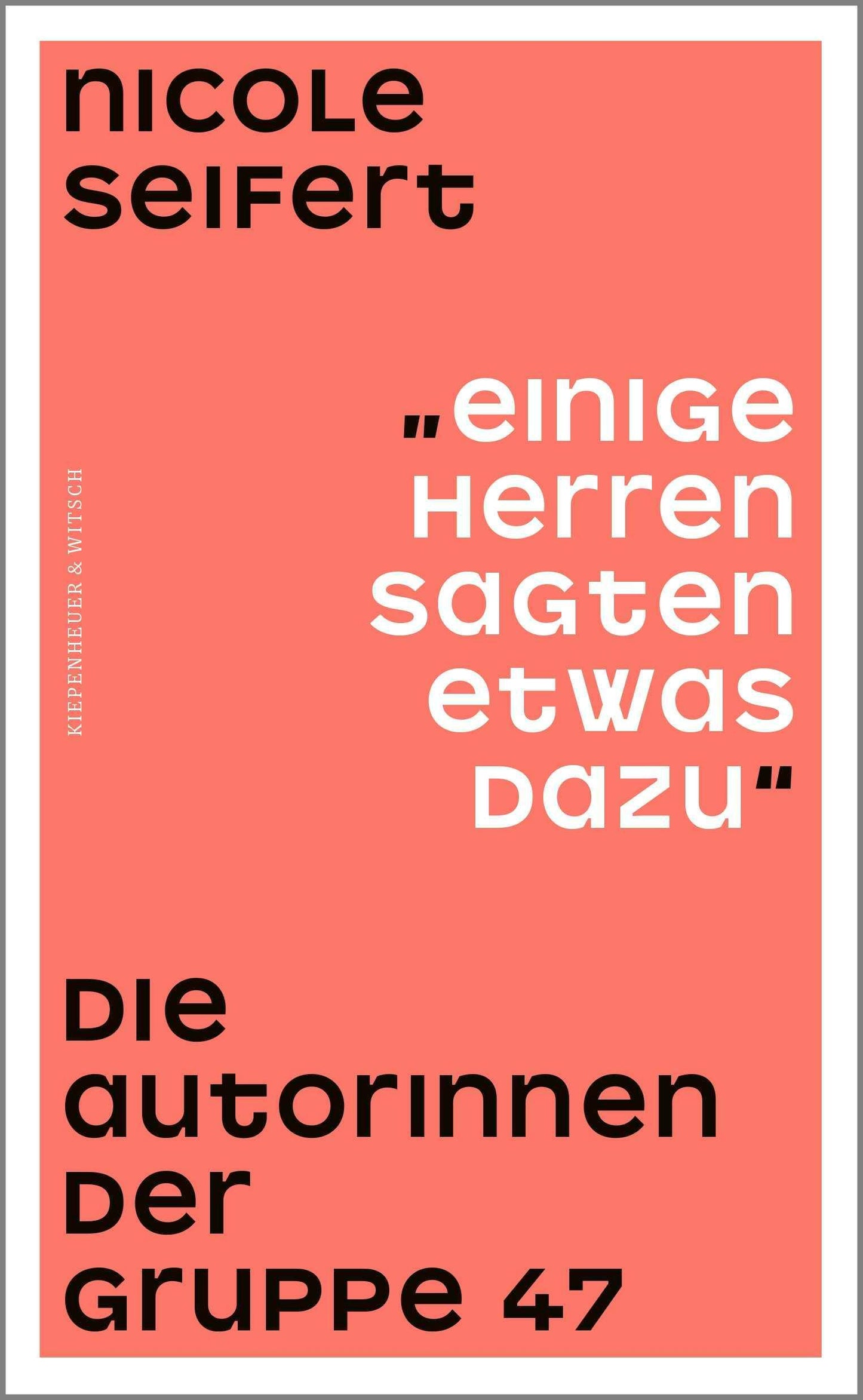 \"Einige Herren sagten etwas dazu\"