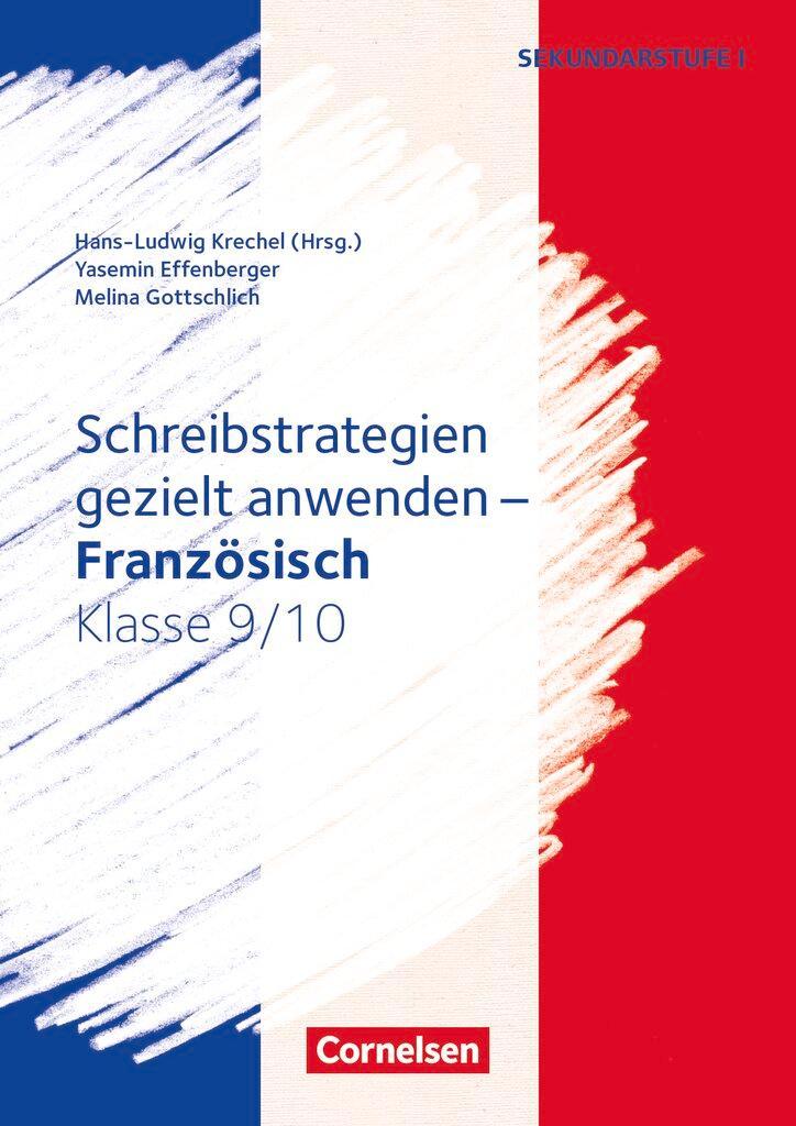 Französisch. Klasse 9/10 - Schreibstrategien gezielt anwenden. Kopiervorlagen