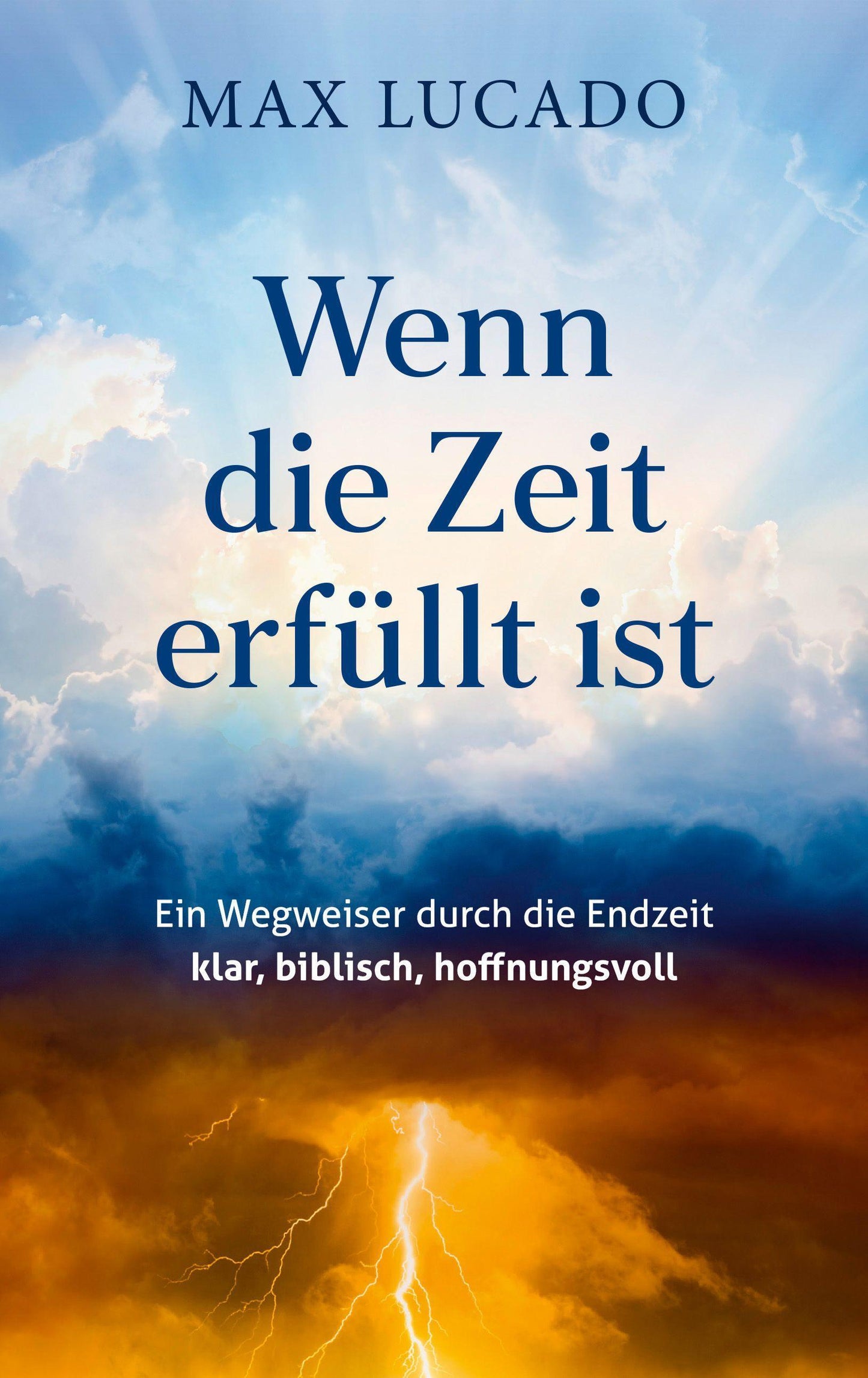Wenn die Zeit erfüllt ist