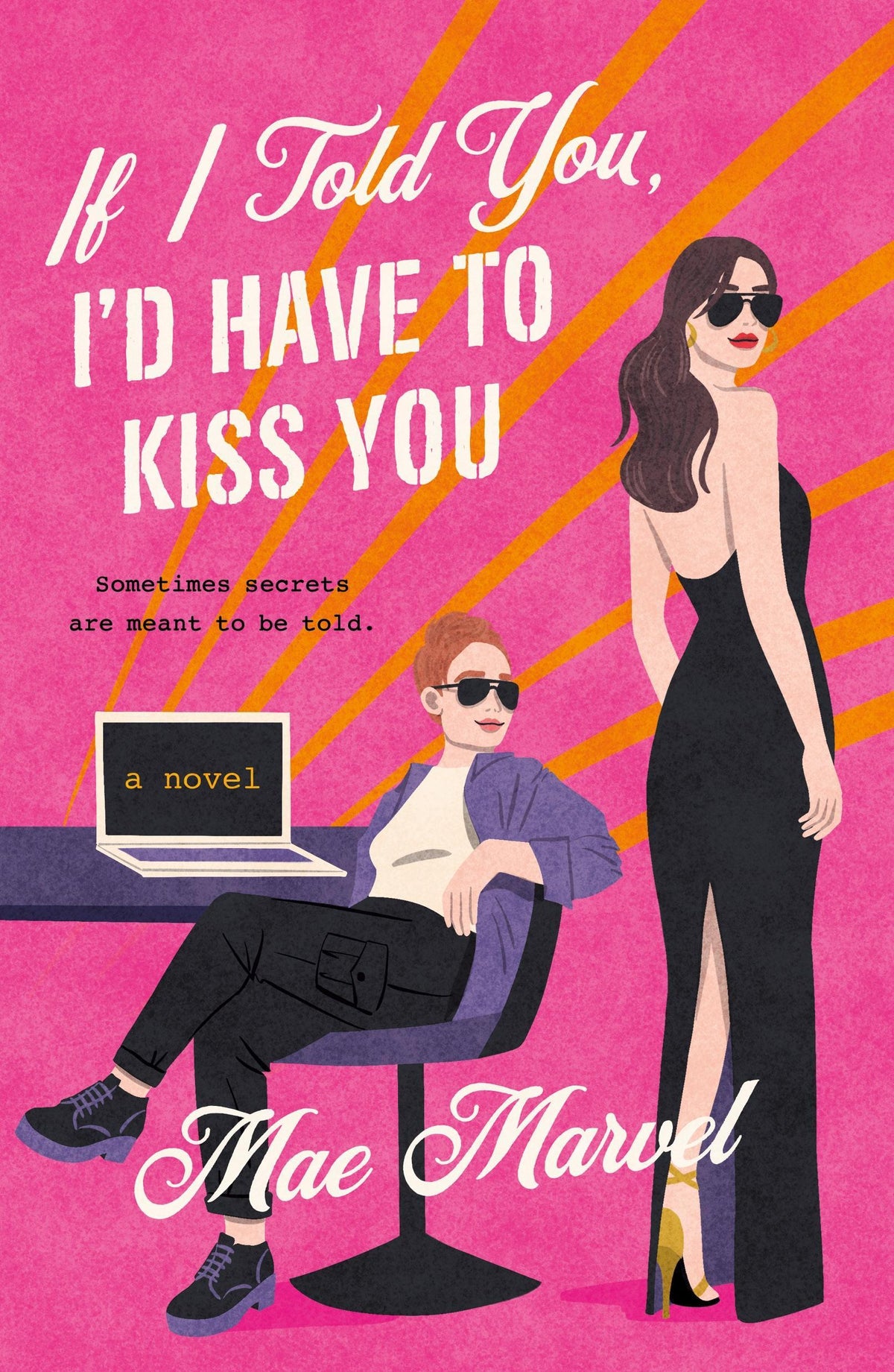 If I Told You, I'd Have to Kiss You