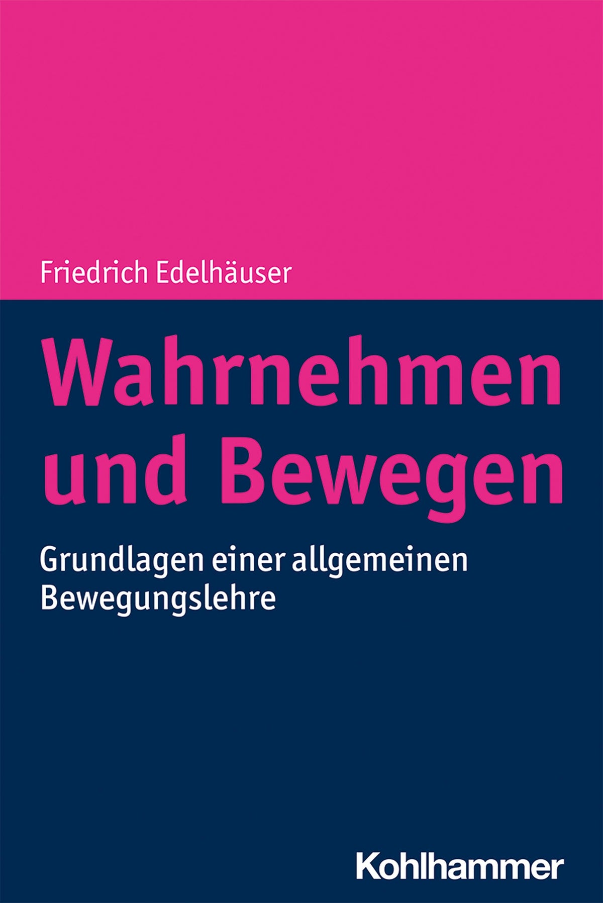 Buchcover: Wahrnehmen und Bewegen