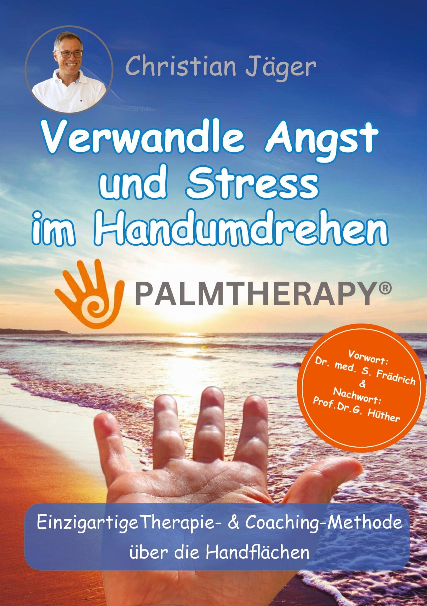 Buchcover: Palmtherapy - Verwandle Angst und Stress im Handumdrehen - Die einzigartige Therapie und Coaching-Methode über die Handflächen