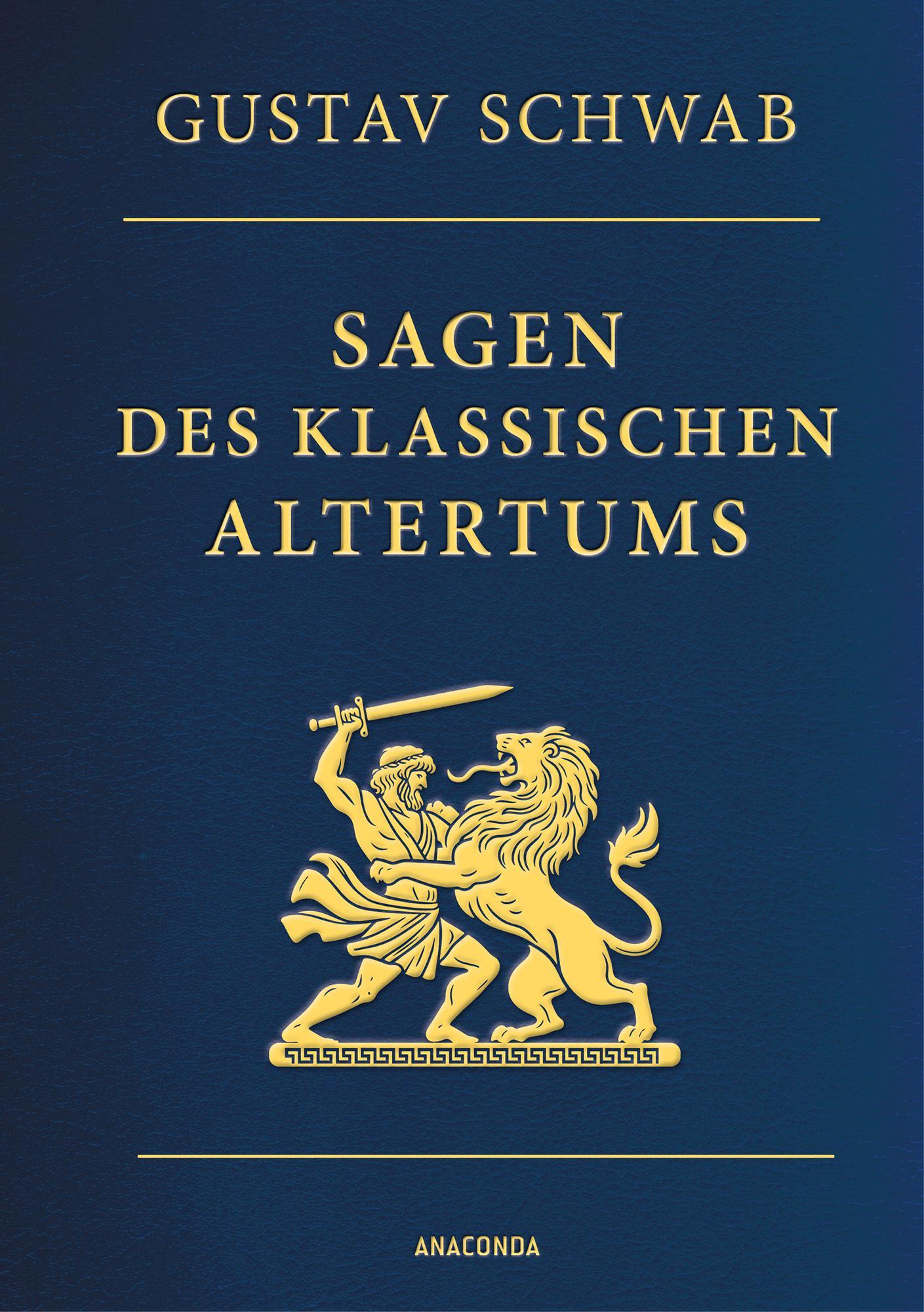 Schwab, Gustav/Sagen des klassischen Altertums - Vollständige Ausgabe (Cabra-Leder)