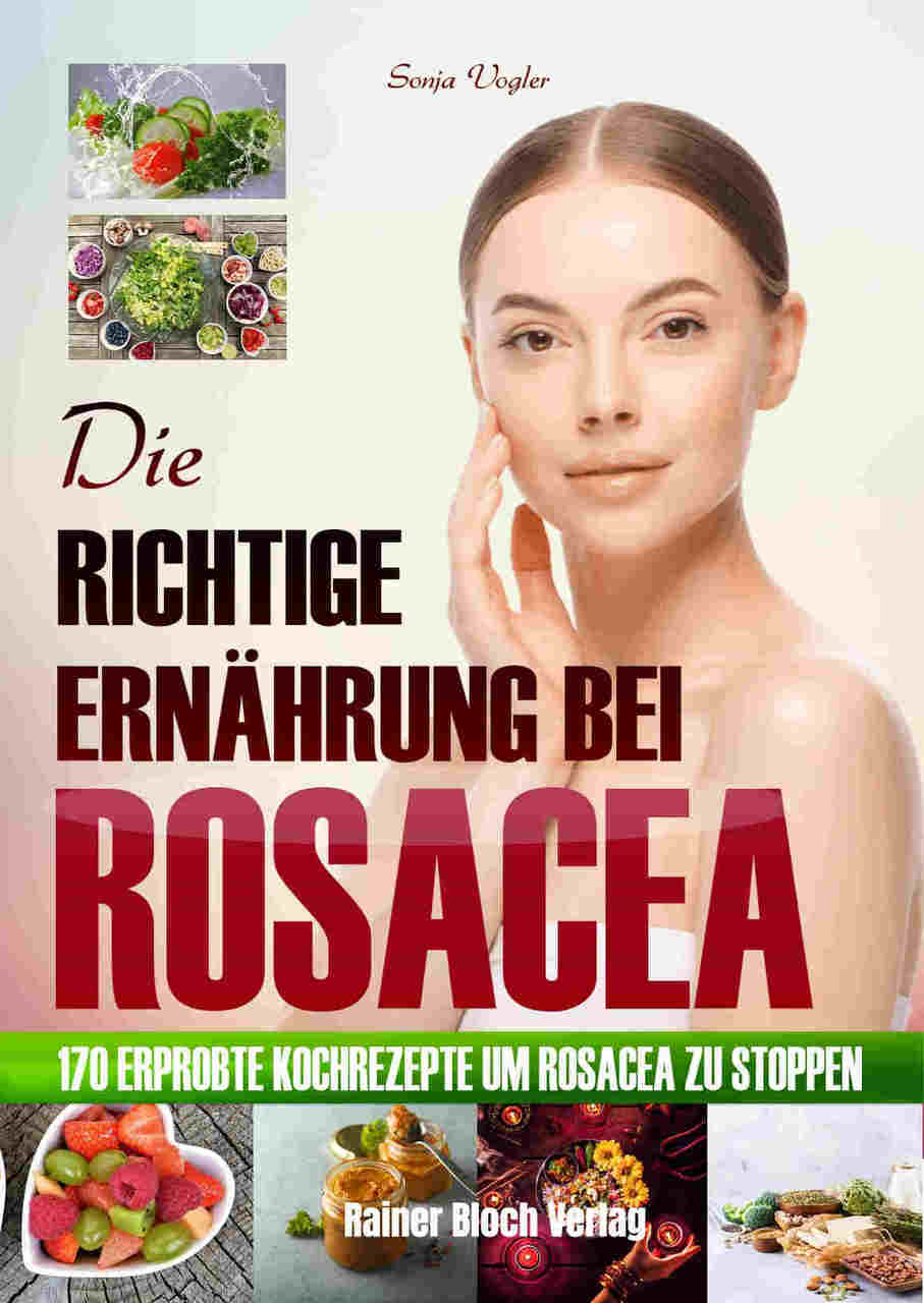 Die richtige Ernährung bei Rosacea